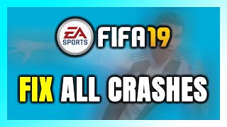 FIX FIFA 19 Crashing Freezing Not Launching Stuck amp Black Screen [upl. by Atronna749]