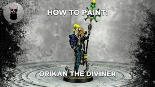 Contrast How to Paint Orikan the Diviner [upl. by Kandy]