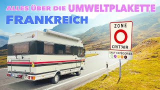 Französische Umweltplakette CritAir am Wohnmobil Alle Infos zu Wer wie Wo wann Ob braucht man DIE [upl. by Notnroht]