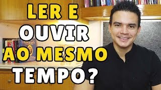 Ler e Ouvir ao Mesmo Tempo Audiobooks Péssima Ideia  Aleno Oliveira Responde [upl. by Bertero399]