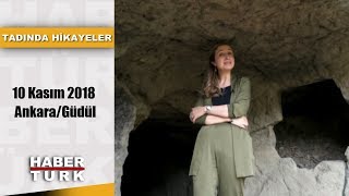 Tadında Hikayeler  10 Kasım 2018 AnkaraGüdül [upl. by Germin]