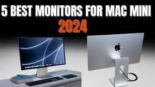 5 Best Monitors for Mac Mini 2024  Top Mac Mini Monitors 2024  Smart Choice Channel No1 [upl. by Navnod]