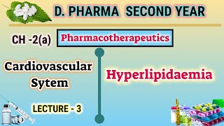 Hyperlipidemia  Cardiovascular system  L3  Ch2a  Pharmacotherapeutics  DPharm second year [upl. by Barbra506]