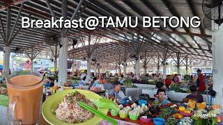 Sarawak BETONG BREAKFAST AT TAMU😋Aram kitai breakfast madi✌️ [upl. by Luelle]