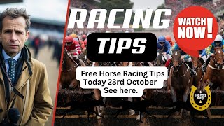 Free Horse Racing Tips Today Wednesday 23rd October Racing Today top picks horseracing [upl. by Sexton]