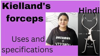 kiellands forcepsInventionobstetric forcepsuses  specifications explanation in hindi [upl. by Auhsuoj383]