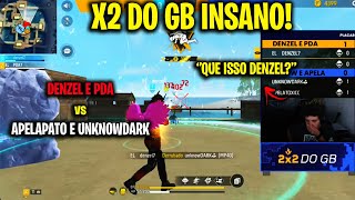 X2 DO GB  PDA E DENZEL vs APELAPATO E UNKNOWDARK  SÓ CAPA PEGOU FOGO CLIPS FF [upl. by Salvidor]