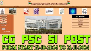 cg psc si ka form start 2024 \ CG PSC NEW JOBS 2024 \ CHHATTISGARH SI NEW JOBS 2024 \ CG PSC ONLINE [upl. by Ahseiat721]