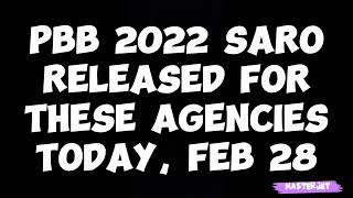 PBB 2022 SARO RELEASED FOR THESE AGENCIES TODAY FEB 28 [upl. by Aserehc740]