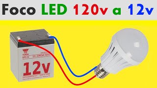 Como convertir un foco LED de 120v a 12v con simple truco [upl. by Erdnael]