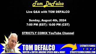 LIVE QampA with TOM DEFALCO former Marvel Comics Writer and Editor amp Chief [upl. by Revell989]