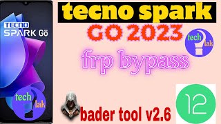 tecno spark go 2023 frp bypass by bader tool v26 [upl. by Ahsiekam935]