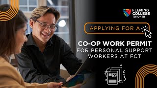 Howto Guide Applying for a Coop Work Permit for Personal Support Workers at FCT [upl. by Nnylassej]