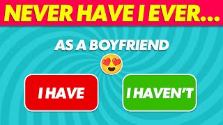 Daily Trivia Never Have I Ever as a Boyfriend [upl. by Renae]