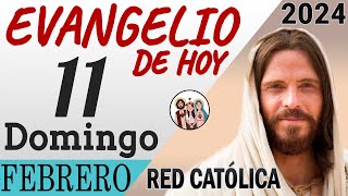 Evangelio de Hoy Domingo 11 de Febrero de 2024  REFLEXIÓN  Red Catolica [upl. by Alliber818]