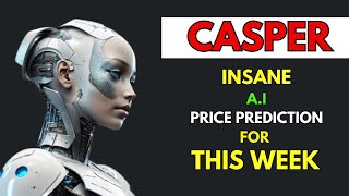 Insane CASPER CSPR Price Prediction for THIS WEEK [upl. by Podvin]