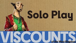 Viscounts of the West Kingdom  Solo Playthrough [upl. by Proud]