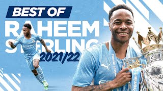 BEST OF RAHEEM STERLING 202122  Goals Skills amp Hattricks [upl. by Amarillis]