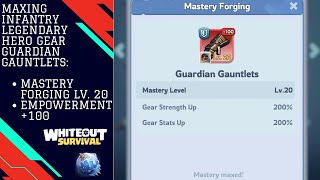 Maxing Infantry Legendary Hero Gear Guardian Gauntlets in Whiteout Survival [upl. by Theta]