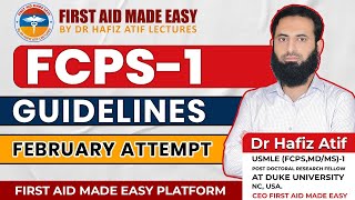 FCPS1 FEBRUARY ATTEMPT GUIDELINES BY DR HAFIZ ATIF [upl. by Hanfurd]