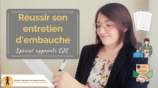 Devenir EJE en apprentissage  comment réussir l’entretien dembauche  👥 [upl. by Marcille393]