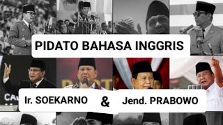 PIDATO BAHASA INGGRIS IR SOEKARNO amp JEND PRABOWO [upl. by Nehcterg]