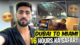 16 Hours Ka Safar 😫 Dubai To Miami 🤩  Shahzaib Rind Vlog [upl. by Yrok]