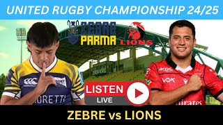 ZEBRE vs LIONS URC 2425 Live Commentary [upl. by Ynattyrb208]