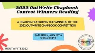 OutWrite 2022 Presents 2022 OutWrite Chapbook Contest Winners Reading [upl. by Ardiekal]