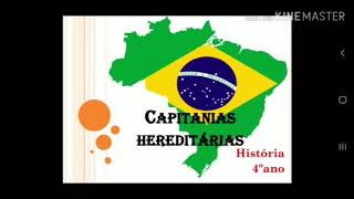 História  Capitanias hereditárias  4° Ano [upl. by Dylane]