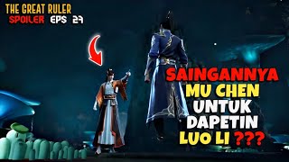 CINTA DI TOLAK MU CHEN DI LABRAK‼️ THE GREAT RULER EPISODE 27 PREVIEW amp SPOILER ‼️ [upl. by Gisser]