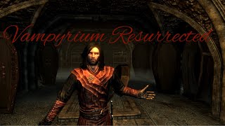 Skyrim mods  Vampyrium Resurrected [upl. by Adnawat]