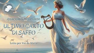 ULTIMO CANTO DI SAFFO di Giacomo Leopardi [upl. by Aguste]