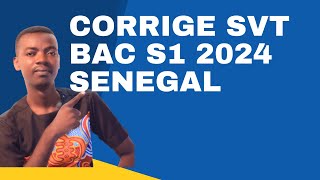 SUJETCORRIGE SVT BAC S1 2024  SENEGAL [upl. by Grefer]