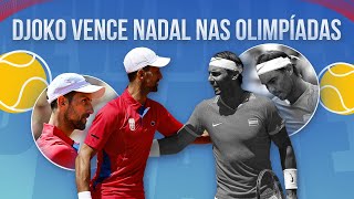 NAS OLIMPÍADAS DJOKOVIC E NADAL COMPETEM E VENCE O FAVORITO  NBP 10 [upl. by Milly]