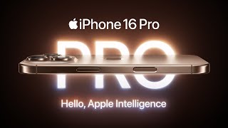 Introducing iPhone 16 Pro  Apple [upl. by Eendys]