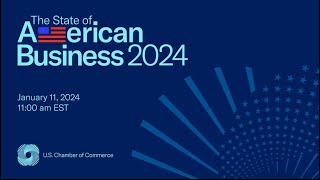 State of American Business 2024 Full Program [upl. by Arhsub]