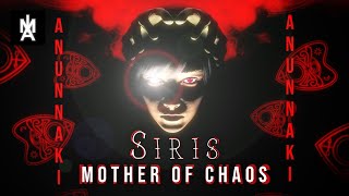 Anunnaki Revelations  Siris or Sinis the Mother of Anunnaki Chaos [upl. by Kcirdahc]