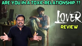 Lover Movie Review by Filmi craft Arun  Manikandan  Sri Gouri Priya  Prabhuram Vyas [upl. by Therese]