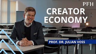 Creator Economy Prof Dr Julian Voss [upl. by Minardi]