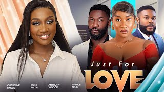 JUST FOR LOVE New Movie Chinenye Nnebe Faith Duke Anthony Woode 2024 Nigerian Romantic Movie [upl. by Jada4]