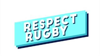 2018 Respect Rugby  Respect the game we love [upl. by Alor]