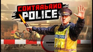 Contraband Police  zaczynamy pracę jako strażnik graniczny 💂 [upl. by Yellat878]