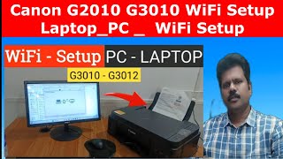 Canon G2010 G3010 WiFi Setup Laptop PC WiFi Setup [upl. by Larrie]