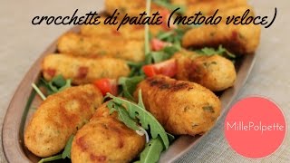 crocchette di patate metodo veloce [upl. by Enois332]