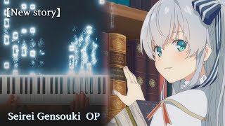 【New story】 Seirei Gensouki  OP  Piano cover [upl. by Ecad359]