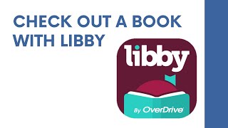 Library How To Check Out A Book With Libby [upl. by Barren]