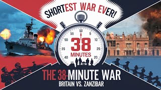 The 38Minute War Britain vs Zanzibar [upl. by Ainej]