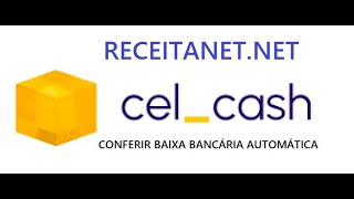 CELCASH  CONFERIR BAIXA AUTOMÁTICA [upl. by Aros439]