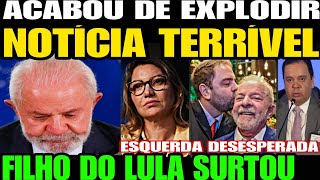 FOI CONFIRMADO SAIU NOTÍCIA TERRÍVEL PARA LULA DA SILVA FILHO DO LULA SURTOU E FEZ POSTAGEM P BOL [upl. by Esnohpla]